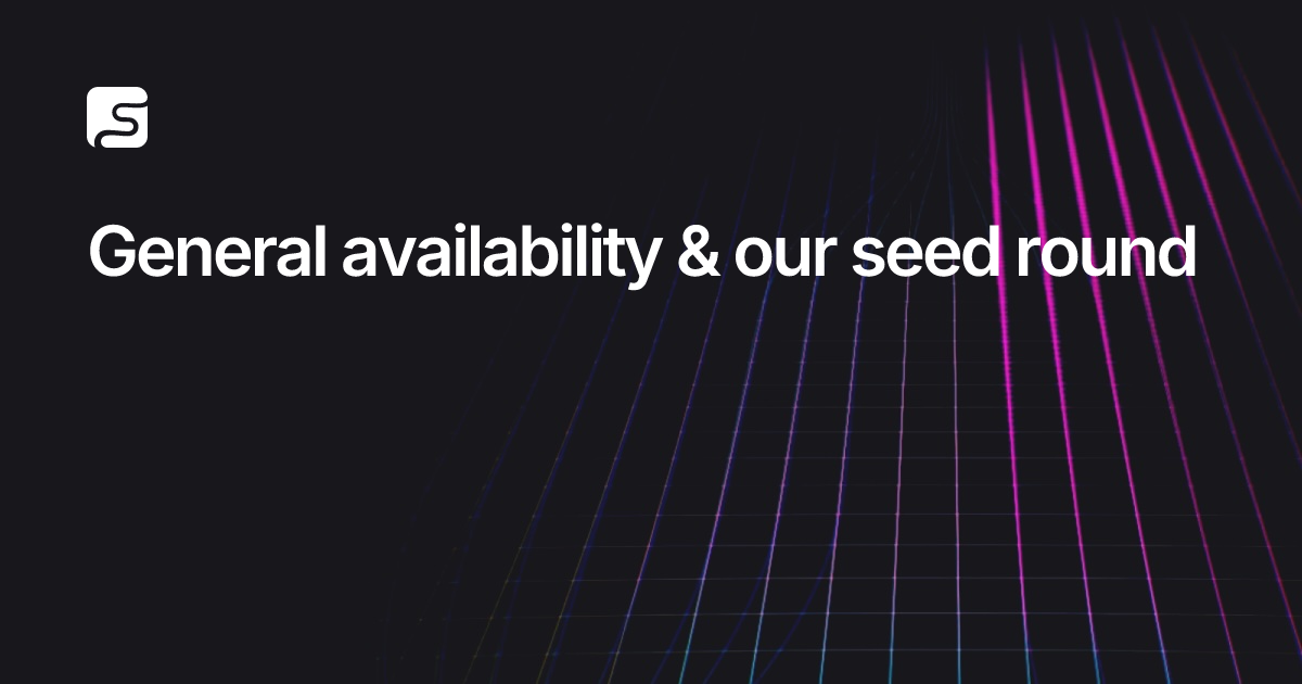 S2.dev — S2.dev Raises $3.85 Million for Serverless Streaming Data Infrastructure